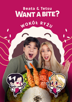 Want a Bite? Wokół ryżu, Beata Kowalczyk