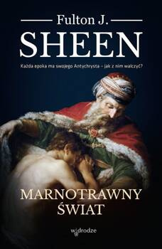 Marnotrawny świat, Fulton J. Sheen