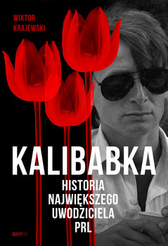 Kalibabka. Historia największego..., W. Krajewski