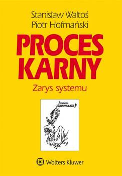Proces karny. Zarys systemu w.16, Stanisław Waltoś
