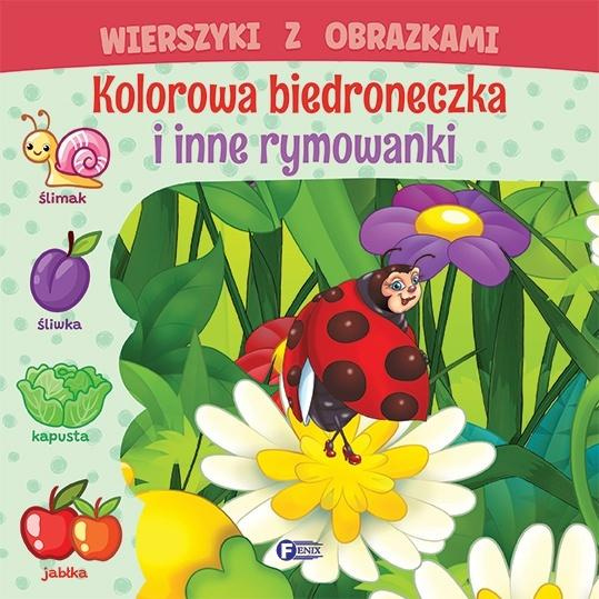 Wierszyki z obrazkami: kolorowa biedroneczka.., praca zbiorowa