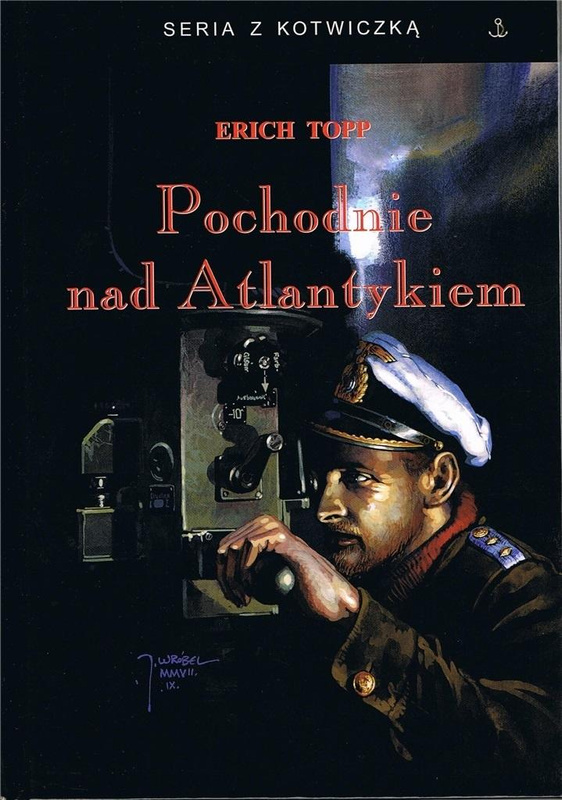 Pochodnie nad Atlantykiem w.5, Erich Topp
