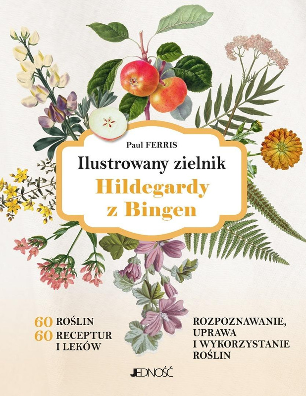 Ilustrowany zielnik Hildegardy z Bingen, Paul Ferris