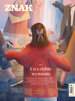 Miesięcznik ZNAK 820 (09/2023) Co z ciebie wyrośnie