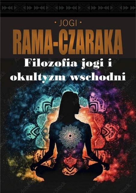 Filozofia jogi i okultyzm wschodni, Jogi Rama-Czaraka