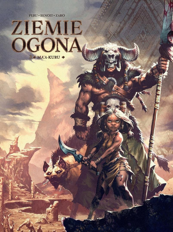 Świat Akwilonu. Ziemie Ogona. Ma'a-kuru. Tom 3, Olivier Peru