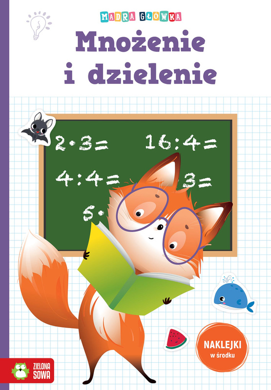Mnożenie i dzielenie. Mądra główka, Opracowanie zbiorowe