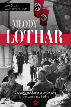 Młody Lothar, Larry Orbach