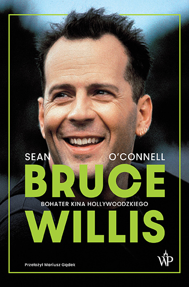 Bruce Willis. Bohater kina hollywoodzkiego, Sean O'Connel
