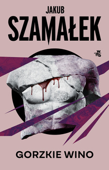 Gorzkie wino, Jakub Szamałek