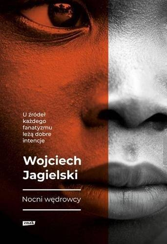 Nocni Wędrowcy, Wojciech Jagielski