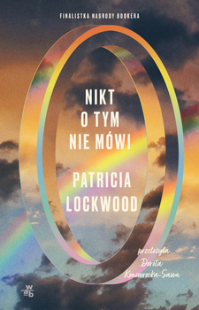 Nikt o tym nie mówi, Patricia Lockwood