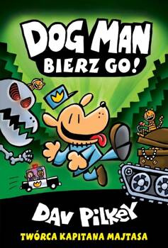 Dogman T.2 Bierz go!, Dav Pilkey