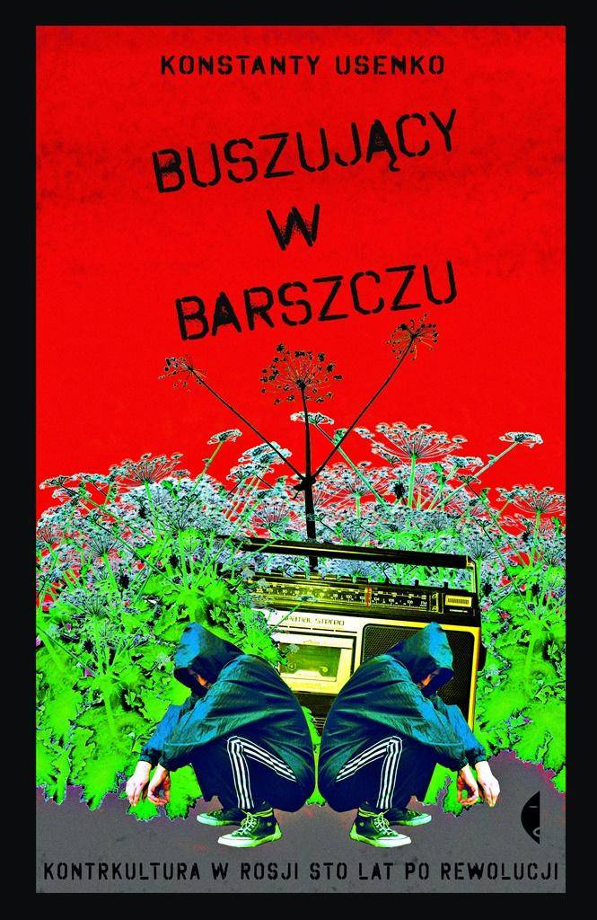 Buszujący w barszczu - Konstanty Usenko