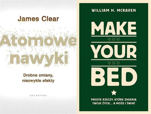 Make Your Bed + Atomowe nawyki