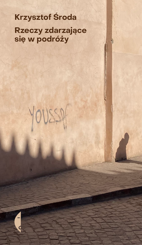 Rzeczy zdarzające się w podróży, Krzysztof Środa