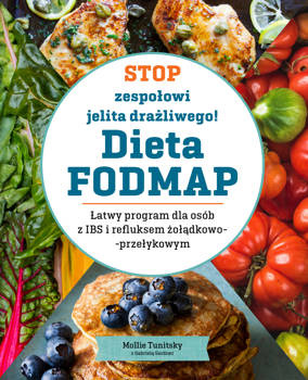 Dieta FODMAP Stop zespołowi..., Tunitsky Gardner