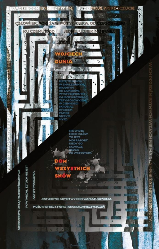 Dom wszystkich snów, Wojciech Gunia