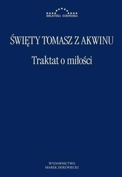Traktat o miłości, Święty Tomasz z Akwinu