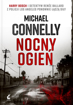 Nocny ogień, Michael Connelly