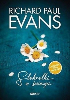 Stokrotki w śniegu w.2018 - Richard Paul Evans