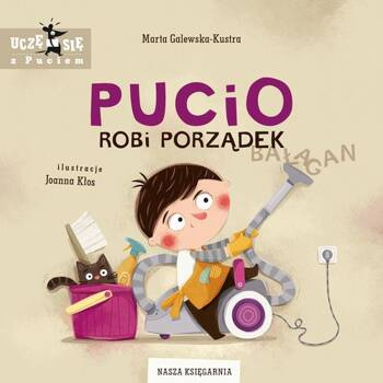 Pucio robi porządek, Galewska-Kustra Marta