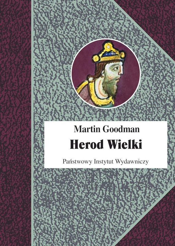 Herod Wielki, Martin Goodman