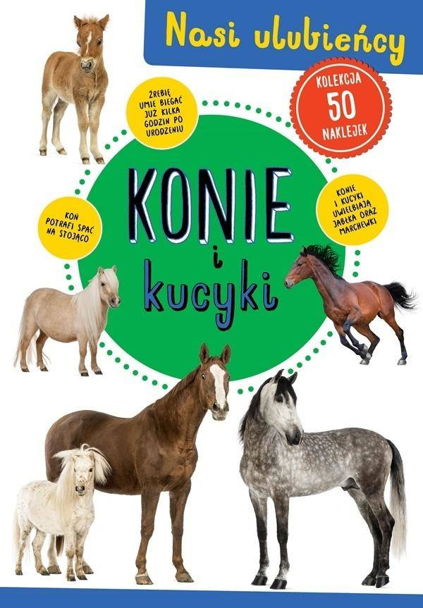 Kolekcja 50 naklejek. Konie i kucyki - praca zbiorowa