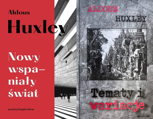 Tematy i wariacje + Nowy wspaniały świat, Aldous Huxley