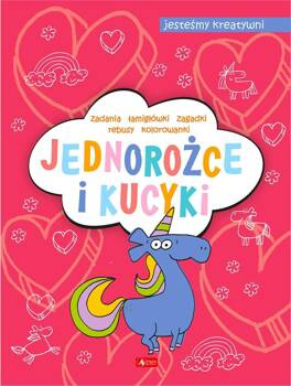 Jednorożce i kucyki. Jesteśmy kreatywni, Maciej Maćkowiak
