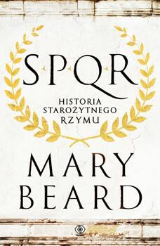 SPQR. Historia starożytnego Rzymu, Mary Beard