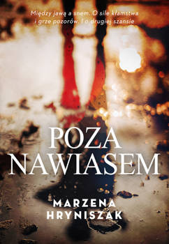 Poza nawiasem, Marzena Hryniszak