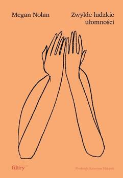 Zwykłe ludzkie ułomności, Nolan Megan