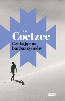 Czekając na barbarzyńców, John Maxwell Coetzee