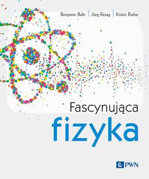 Fascynująca fizyka, Benjamin Bahr