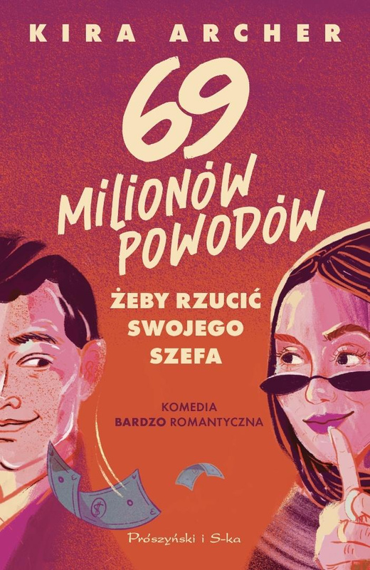 69 milionów powodów, by rzucić swojego szefa, Kira Archer