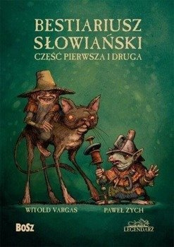 Bestiariusz słowiański cz.1-2 w.2020 - Paweł Zych, Witold Vargas