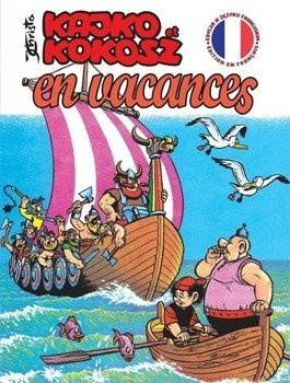 Kajko i Kokosz. Kako et Kokoche En vacances - Janusz Christa, Janusz Christa, Pascale Peeters
