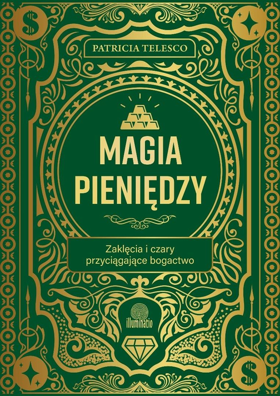 Magia pieniędzy, Patricia Telesco