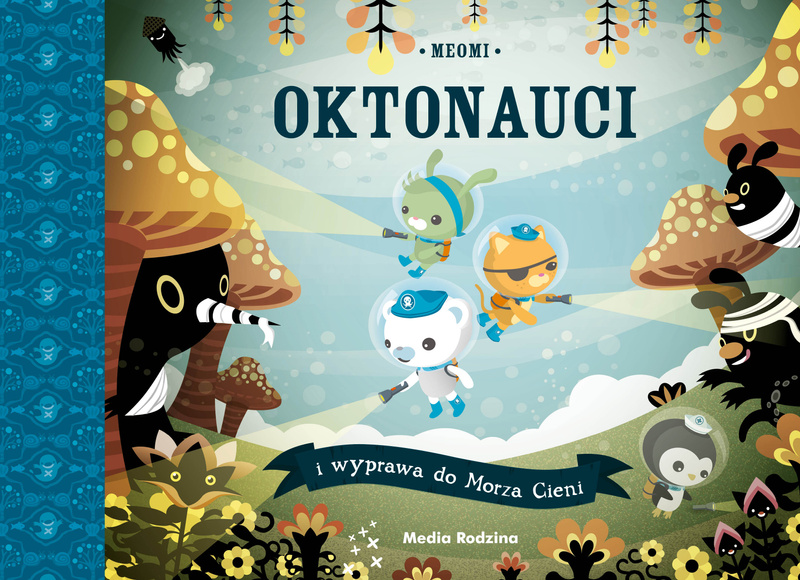 Oktonauci i wyprawa do Morza Cieni. Oktonauci, Meomi