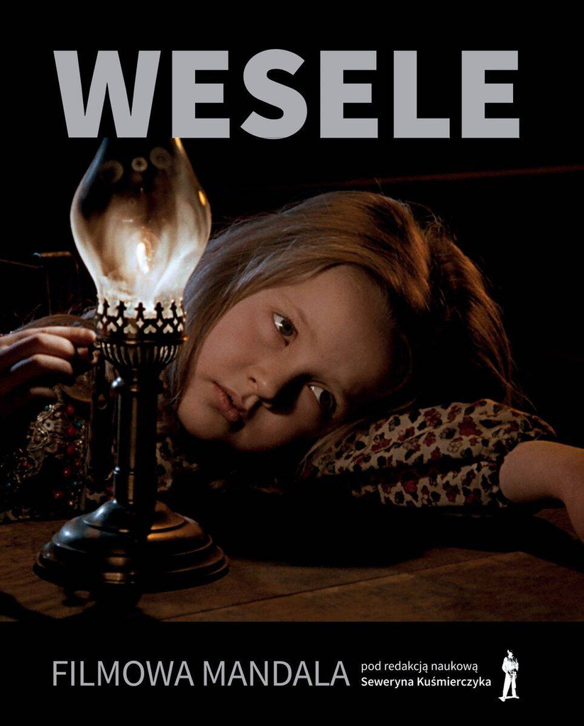 Wesele. Filmowa mandala, Seweryn Kuśmierczyk