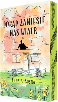 Dokąd zaniesie nas wiatr, Anna Sosna