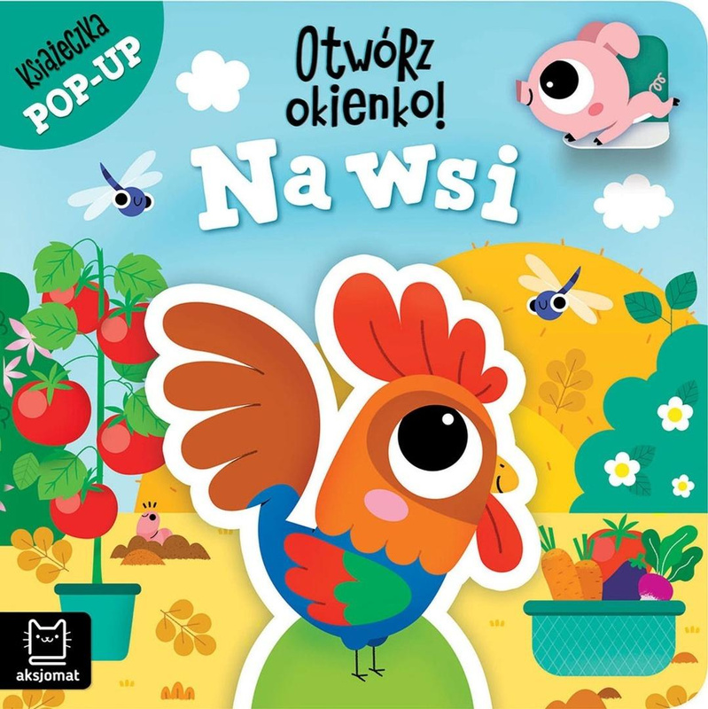 Otwórz okienko! Na wsi Pop-up, Anna Podgórska