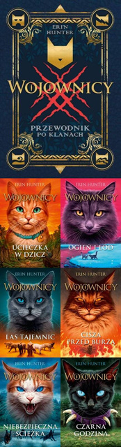 Wojownicy. Tom 1-6 + Przewodnik po klanach, Erin Hunter