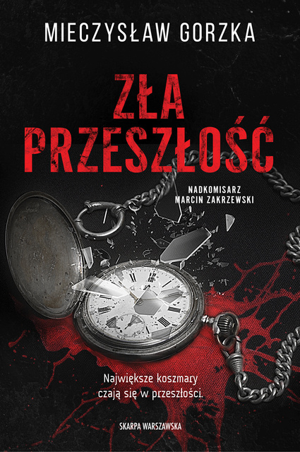 Zła przeszłość, Mieczysław Gorzka