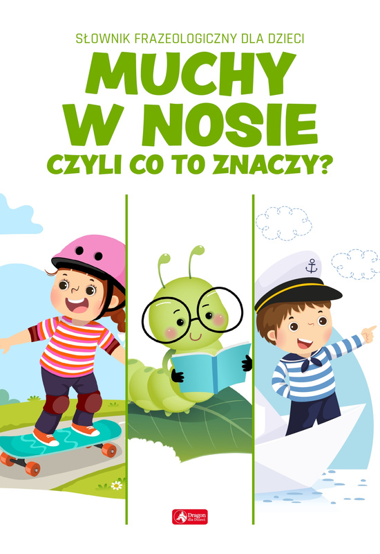 Muchy w nosie czyli co to znaczy?, Opracowanie zbiorowe