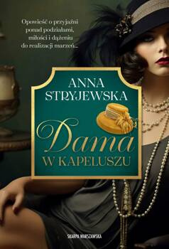 Dama w kapeluszu, Anna Stryjewska