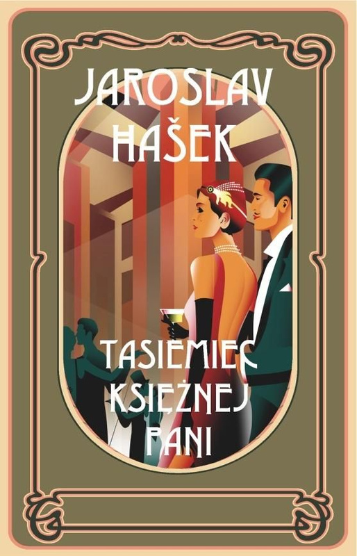 Tasiemiec księżnej Pani, Jaroslav Hasek