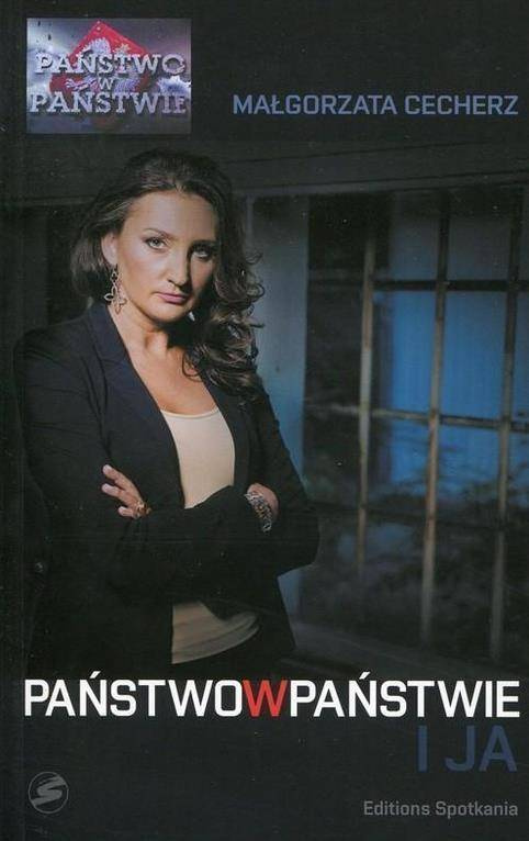 Państwo w państwie i ja - Małgorzata Cecherz