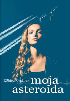 Moja asteroida, Ceglarek Elżbieta